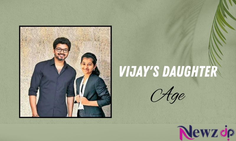 The Life and Age of Vijay's Daughter