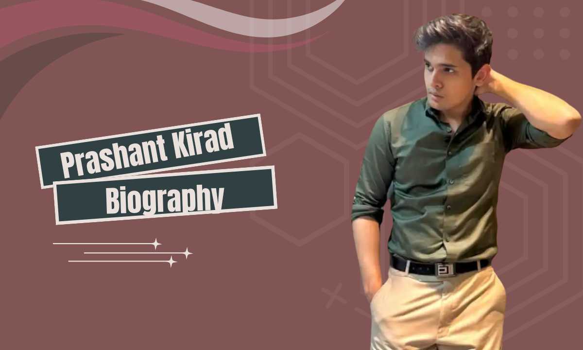 Prashant Kirad Age