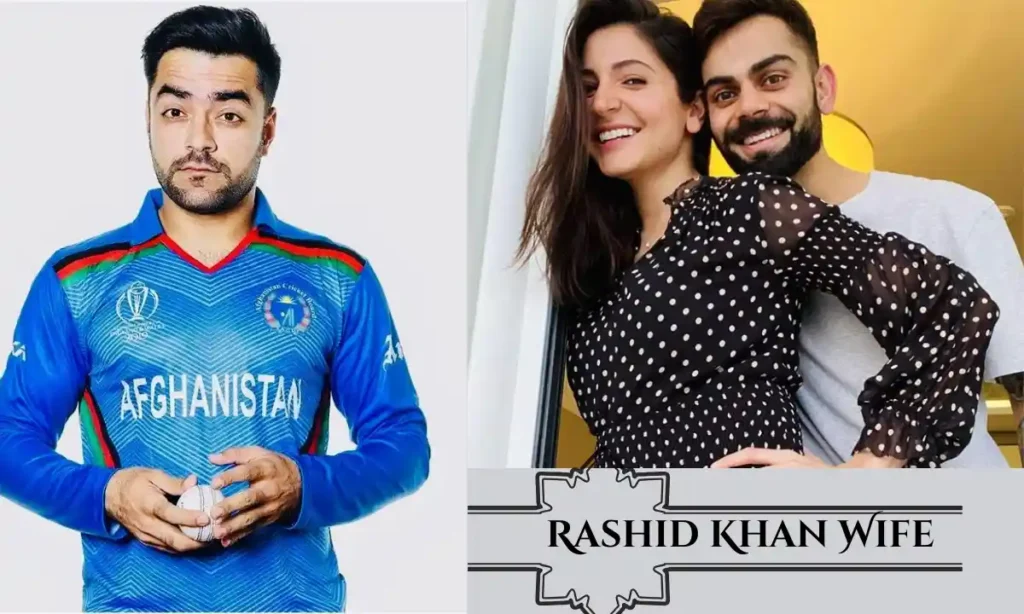 Rashid Khan Wife