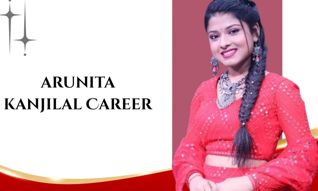 arunita kanjilal Career