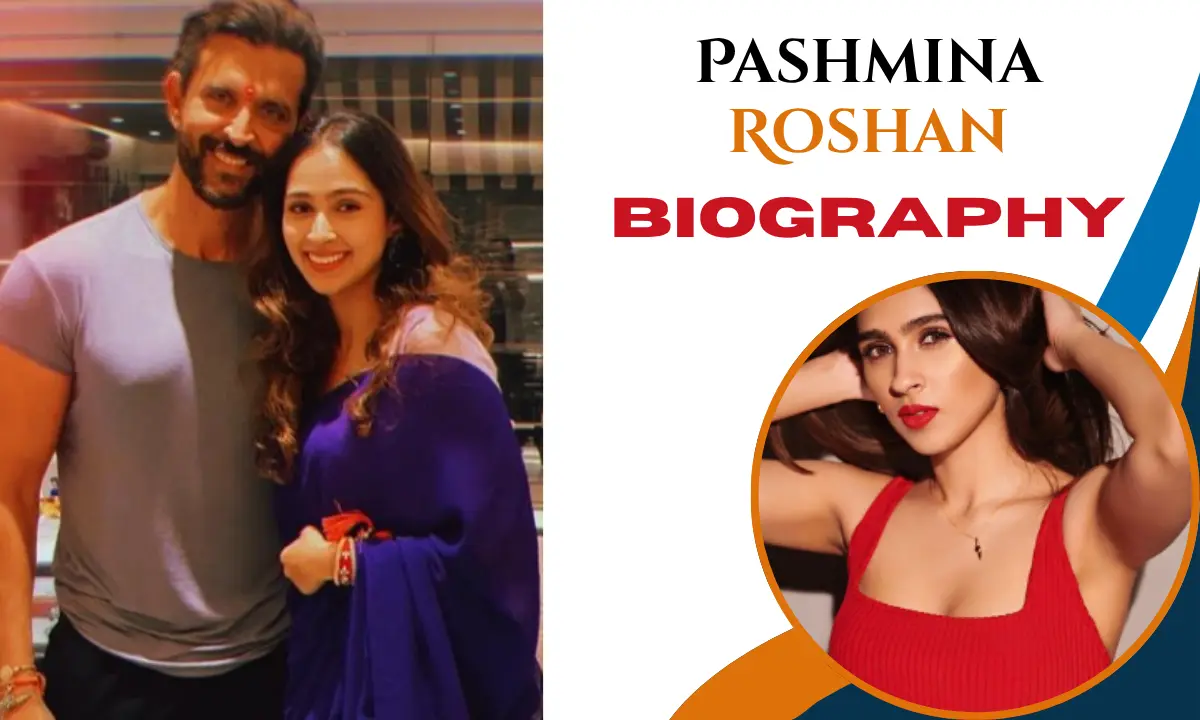 4529 Roshan Pashmina Roshan: Biography, Age, Family, Career, Movies, Net Worth ...
